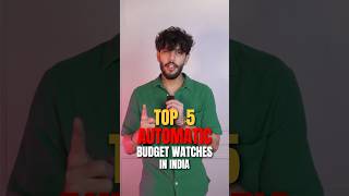 Best Automatic Budget Watches in India💯 sws automaticwatch budgetwatch affordablewatch watches [upl. by Ophelie]