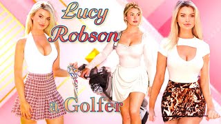 Lucy Robson a Beautiful Golfer Personal Information Biography [upl. by Oulman]