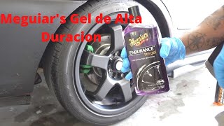 Probando Meguiars Endurance Gel para las LLlantas [upl. by Vlad]