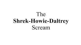 The Ultimate Scream Wont Get Fooled Again  Howie Scream  Shrek [upl. by Nyliuqcaj]