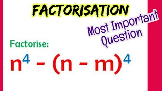 Factorise n4  nm4  Factorise n4  nm4  Factorisation class 8 9 [upl. by Ardnaik813]