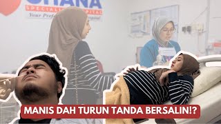 TANDA BERSALIN SUDAH DATANG MANIS TERUS BERSALIN [upl. by Eedahs]