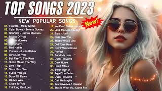 Top Hits 2023 ☘ New Popular Songs 2023 ☘ Best English Songs  Best Pop Music Playlist  on Spotify [upl. by Hale]