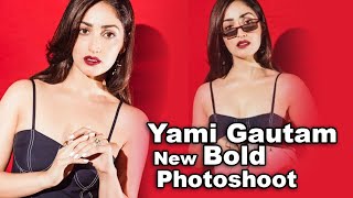 Yami Gautam New Bold Photoshoot  Yami Gautam Hot Photoshoot  Yami Gautam Hot  Yami Gautam [upl. by Cortie]