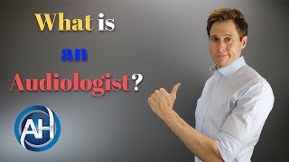 What Is An Audiologist  The Hearing Doctor [upl. by Obie]