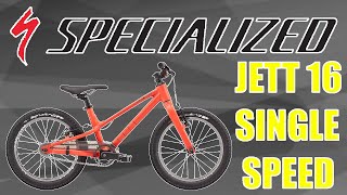 SPECIALIZED JETT 16 Single Speed Rowerek Dziecięcy  Lepszy Niż WOOM i Kubikes [upl. by Barbaraanne612]