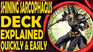 Shining Sarcophagus  Decks Explained Very Quickly And Easily [upl. by Ratna397]