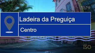 Salvador BA  Pelas Ruas Ep 25 Barris Av Sete de Setembro Praça Castro Alves Elevador Lacerda [upl. by Stockton]