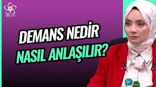 Demans Nedir Demans Nasıl Anlaşılır  Kendini Bilmek Vav TV [upl. by Oznofla343]