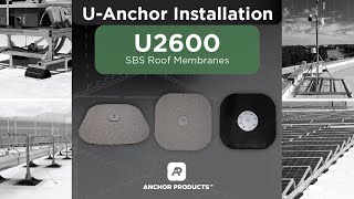 UAnchor Installation  U2600  SBS Roof Membranes [upl. by Bowra]