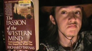 Passion of the Western Mind by Richard Tarnas A Summary [upl. by Adahs]