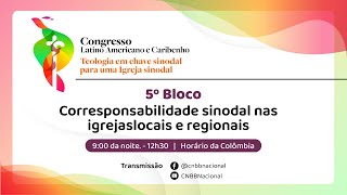 5º Bloco Corresponsabilidade sinodal nas igrejas locais e regionais [upl. by Ober]