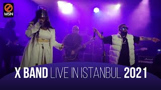 X Band Live in Istanbul  کنسرت اکس بند در استانبول [upl. by Eurydice]