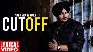 Cut Off Sidhu Moose Wala  Official Music Punjabi Songs 2024 [upl. by Trudey]