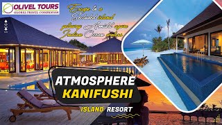 Atmosphere Kanifushi  Maldives resorts  Maldives Tour Packages from India  Maldives best Islands [upl. by Eelsel]