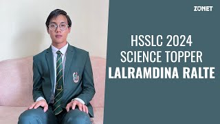 HSSLC 2024 Science Topper Lalramdina Ralte kawmna [upl. by Ingaberg]