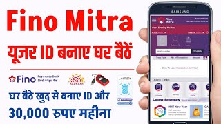 Fino mitra user id kaise banaye  fino payment bank id kaise le  fino payment bank csp kaise le [upl. by Elazaro]