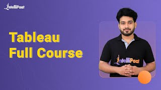 Tableau Full Course  Learn Tableau  Tableau Training for Beginners  Intellipaat [upl. by Charleton]