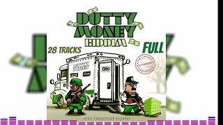 Dutty Money Riddim Mix FULL 28 TRACKS RajaWildNigy BoyBryscoJada StefflonKraffShenShaniel amp [upl. by Zitah]