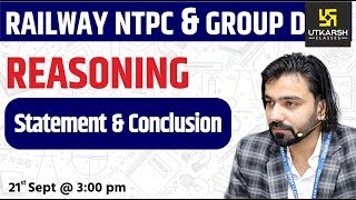 Railway NTPC amp Group D Reasoning  Statement amp Conclusion  Short Tricks  By Akshay Sir [upl. by Fauch]