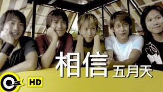 五月天 Mayday【相信 Faith】Official Music Video [upl. by Ahsaek682]