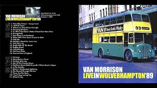 Van Morrison Live 1989 Wolverhampton England [upl. by Byran]