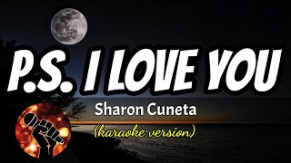 PS I LOVE YOU  SHARON CUNETA karaoke version [upl. by Georgeanna469]