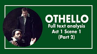 Othello  Act 1 Scene 1 Analysis Part II  A Level Revision Guide 2 Full text annotation [upl. by Blanding]