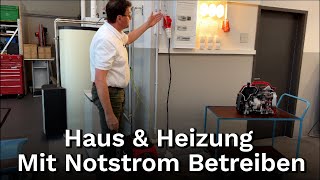 Haus und Heizung mit einem Generator betreiben  Notstromerzeuger in das Hausnetz einspeisen [upl. by Alletsirhc]