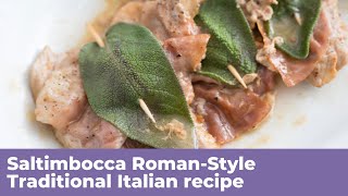 SALTIMBOCCA ROMANSTYLE  Traditional Italian Recipe [upl. by Ailegra]