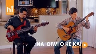 Mamo  Na Oiwi O Ke Kai HiSessionscom Acoustic Live [upl. by Naut657]