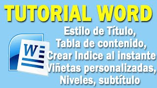 Tutorial Word tabla de Contenido crear Indice Viñetas aprende facil Parte 2 [upl. by Marrilee268]