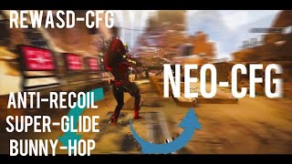 Free Rewasd Config With Neo Bunny hop superglide and anti recoil [upl. by Eikcir]