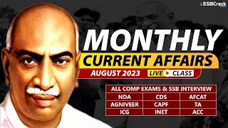 August 2023  Monthly Current Affairs For NDA CDS AFCAT SSB Interview [upl. by Freya]