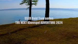 THE NEXT Khovsgol ADVENTURE 2024  short version [upl. by Enicnarf]