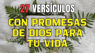 27 Versículos con Promesas de Dios Para mi Vida [upl. by Leake873]