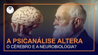 A Psicanálise afeta o cérebro e a neurobiologia [upl. by Lareneg73]