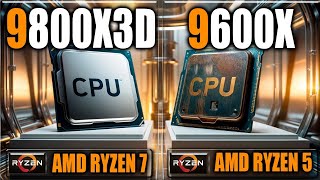 9800X3D vs 9600X Benchmarks  Gaming Benchmarks  Applications Tests [upl. by Adnamal436]