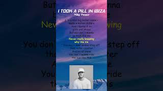 Mike Posner  I Took A Pill In Ibiza Lyrics shorts [upl. by Jestude]