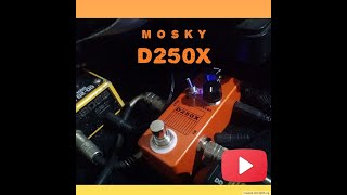 O melhor made in China Mosky D250X  REVIEW Micro pedal que simula DOD 250 e MXR Distortion Plus D [upl. by Serg]