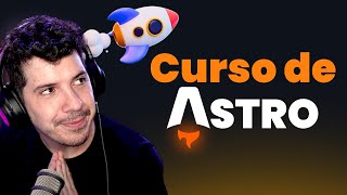 Aprende Astro 3 desde cero Curso para principiantes  aplicacion con Astro [upl. by Ayarahs]