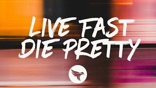 Kayley Green  Live Fast Die Pretty Lyrics [upl. by Flanna]