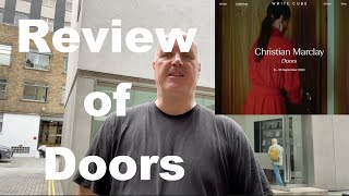 Doors 2022  Christian Marclay MOVIE REVIEW [upl. by Deloria804]