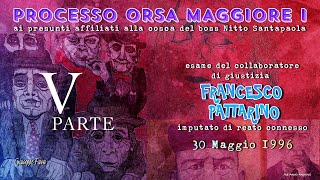 Francesco Pattarino 30 Maggio 1996 Processo Orsa Maggiore I Parte Quinta [upl. by Enelahs]