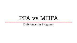 PFA vs MHFA video [upl. by Clerc]