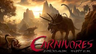 Carnivores Dinosaur Hunter  Title Theme [upl. by Odla539]