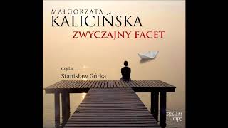 Małgorzata Kalicińska quotZwyczajny facetquot audiobook [upl. by Siuoleoj]