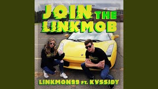 JOIN THE LINKMOB [upl. by Kra]