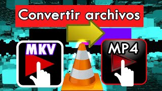 Convertir archivos mkv a mp4 con VLC media [upl. by Violette855]