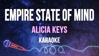 Alicia Keys  Empire State Of Mind Karaoke with Lyrics [upl. by Mccourt]